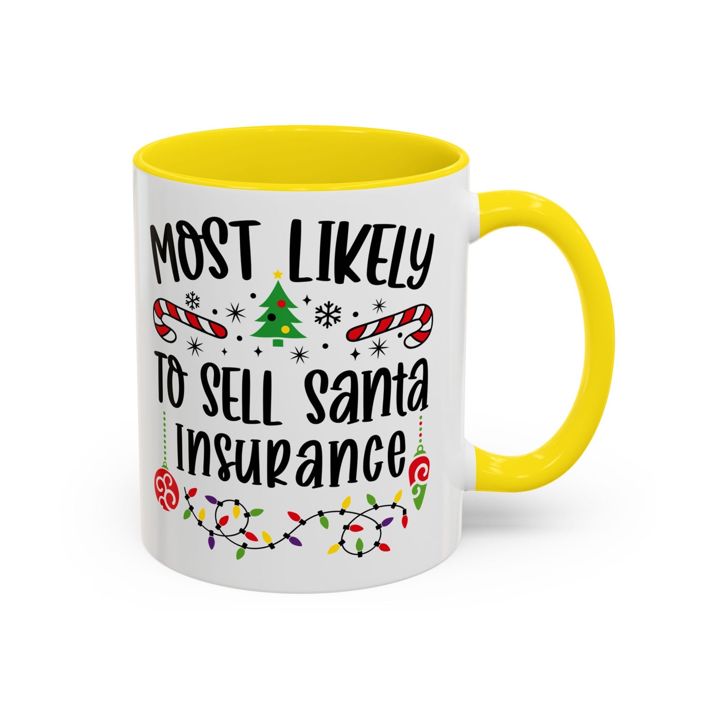 Christmas Coffee Mug, 11oz, "Sell Santa Insurance"