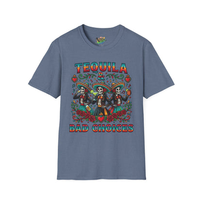 "Tequila & Bad Choices" | Unisex Softstyle T-Shirt