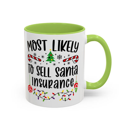 Christmas Coffee Mug, 11oz, "Sell Santa Insurance"