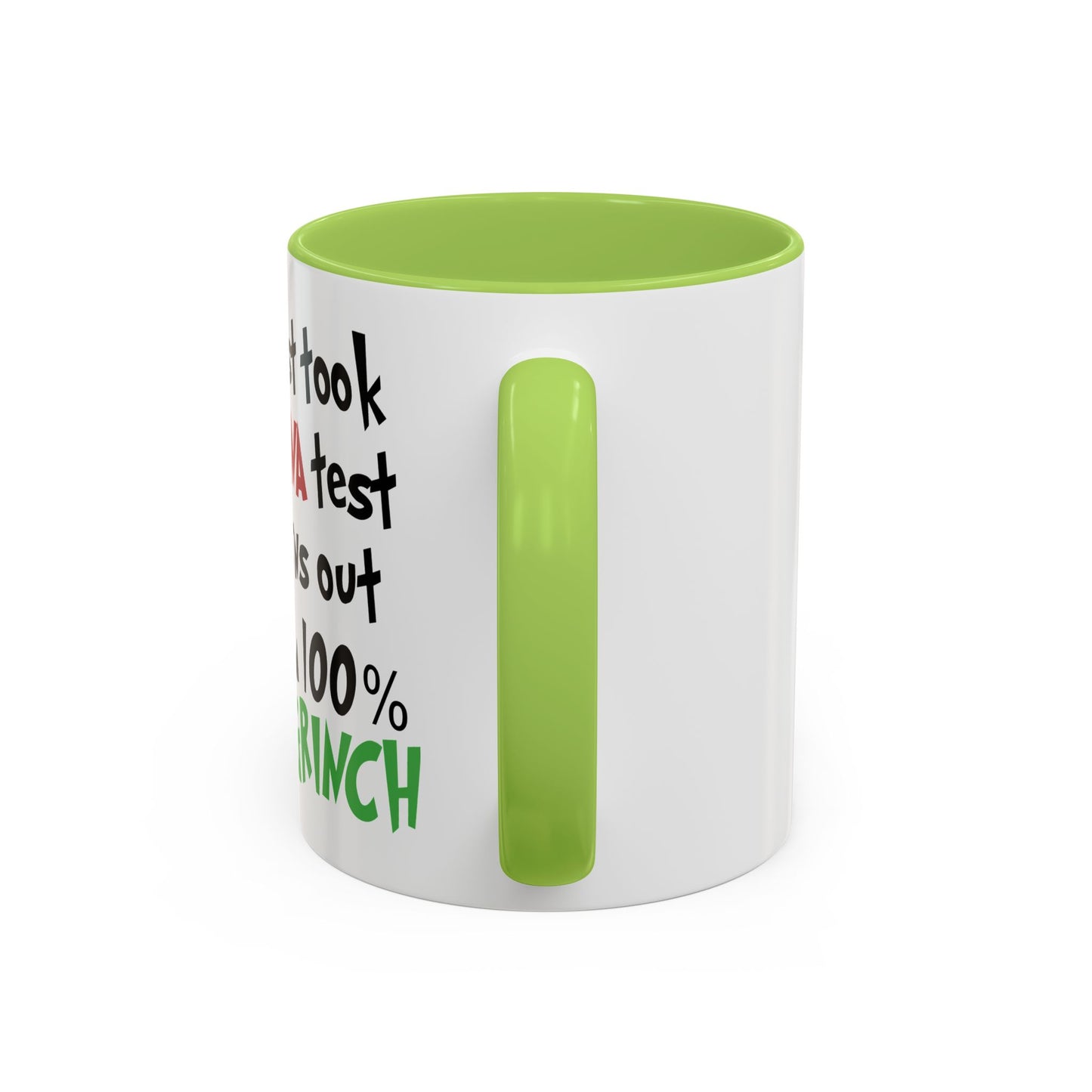 Christmas Coffee Mug, 11oz, "100% Grinch"