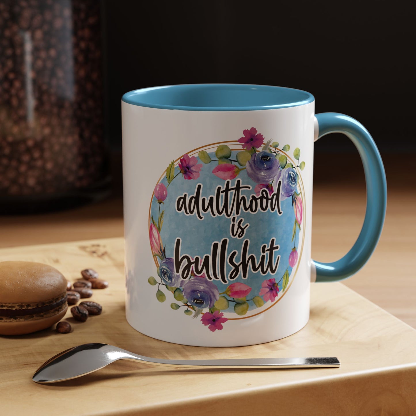 Coffee Mug, 11oz, "Adulthood is Bullshit"