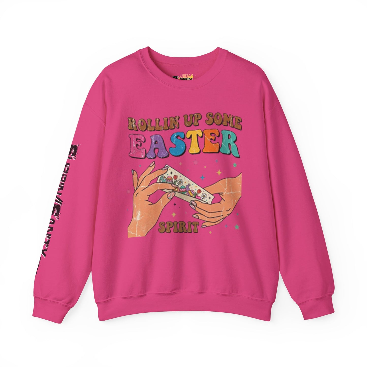 "Rollin Up Some Easter Spirit" Holiday Sweatshirt — Cozy Easter Crewneck