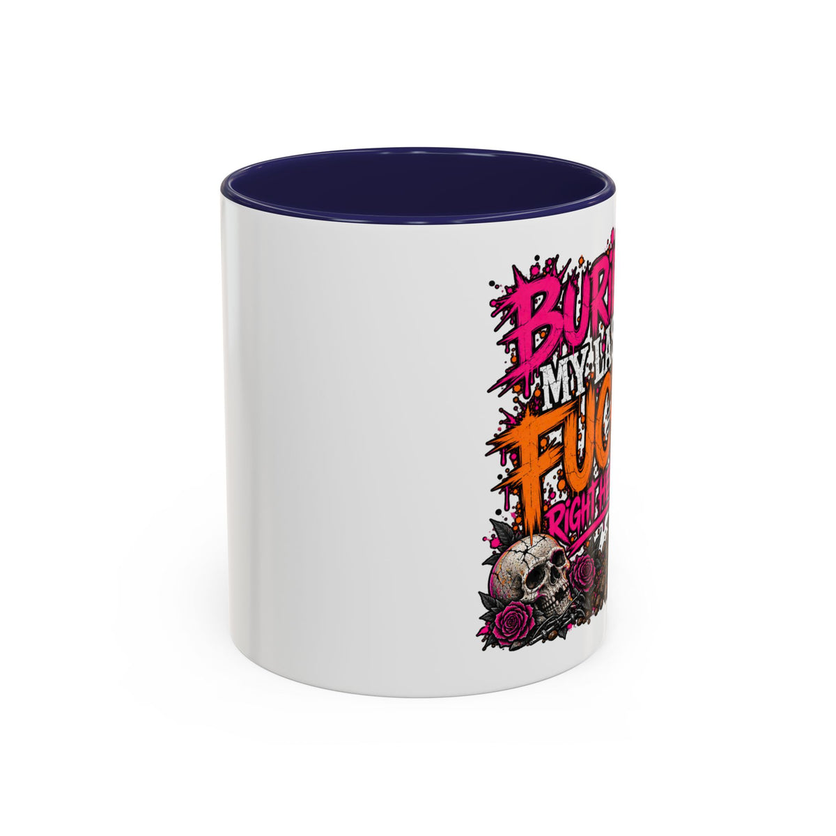 I Buried My Last Fuck Right Here Coffee Mug | Sarcastic Gothic Ceramic Mug by Subbin4Sanity