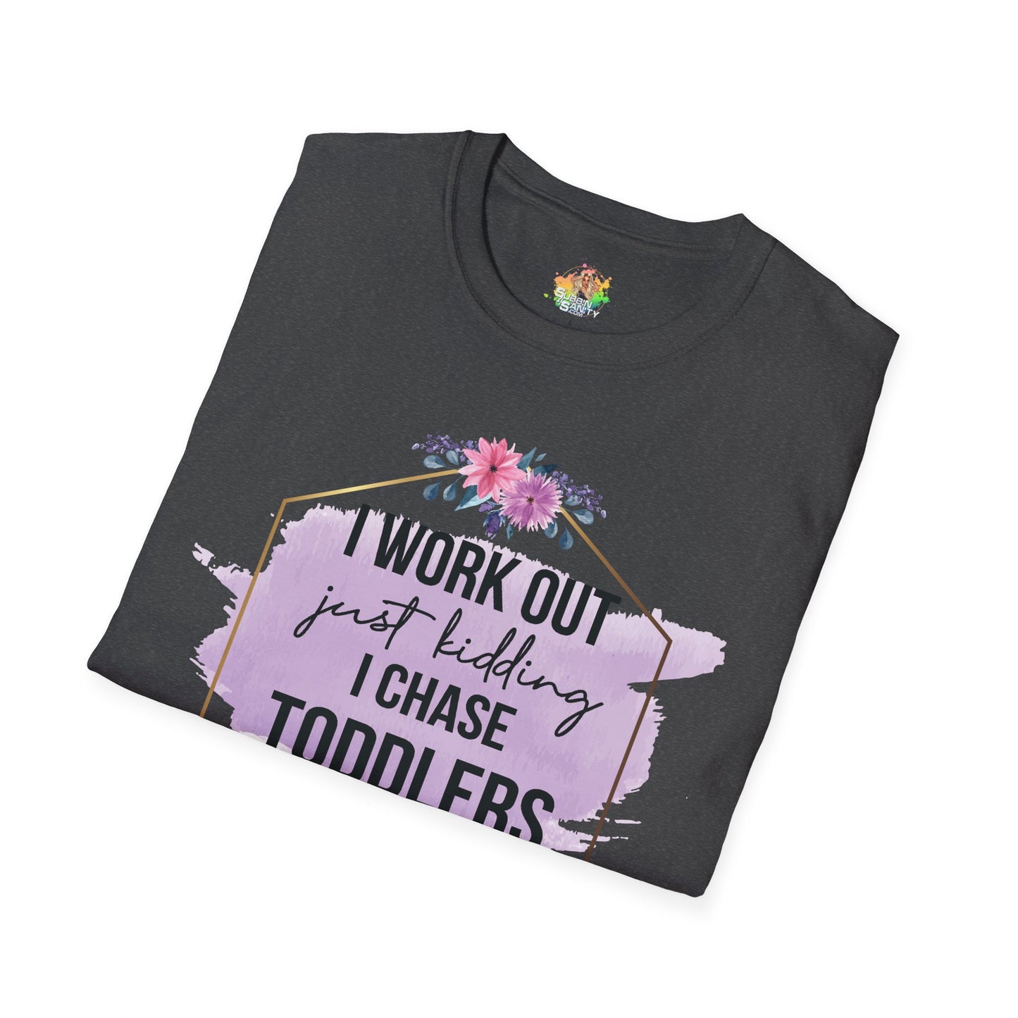 I Chase Toddlers Graphic T-Shirt | Funny Parenting Life Statement Tee by Subbin4Sanity