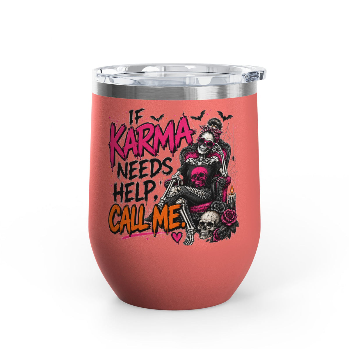 If Karma Needs Help, Call Me 12oz Wine Tumbler | Sarcastic Gothic Stainless Steel Cup by Subbin4Sanity