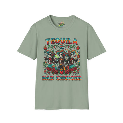 "Tequila & Bad Choices" | Unisex Softstyle T-Shirt