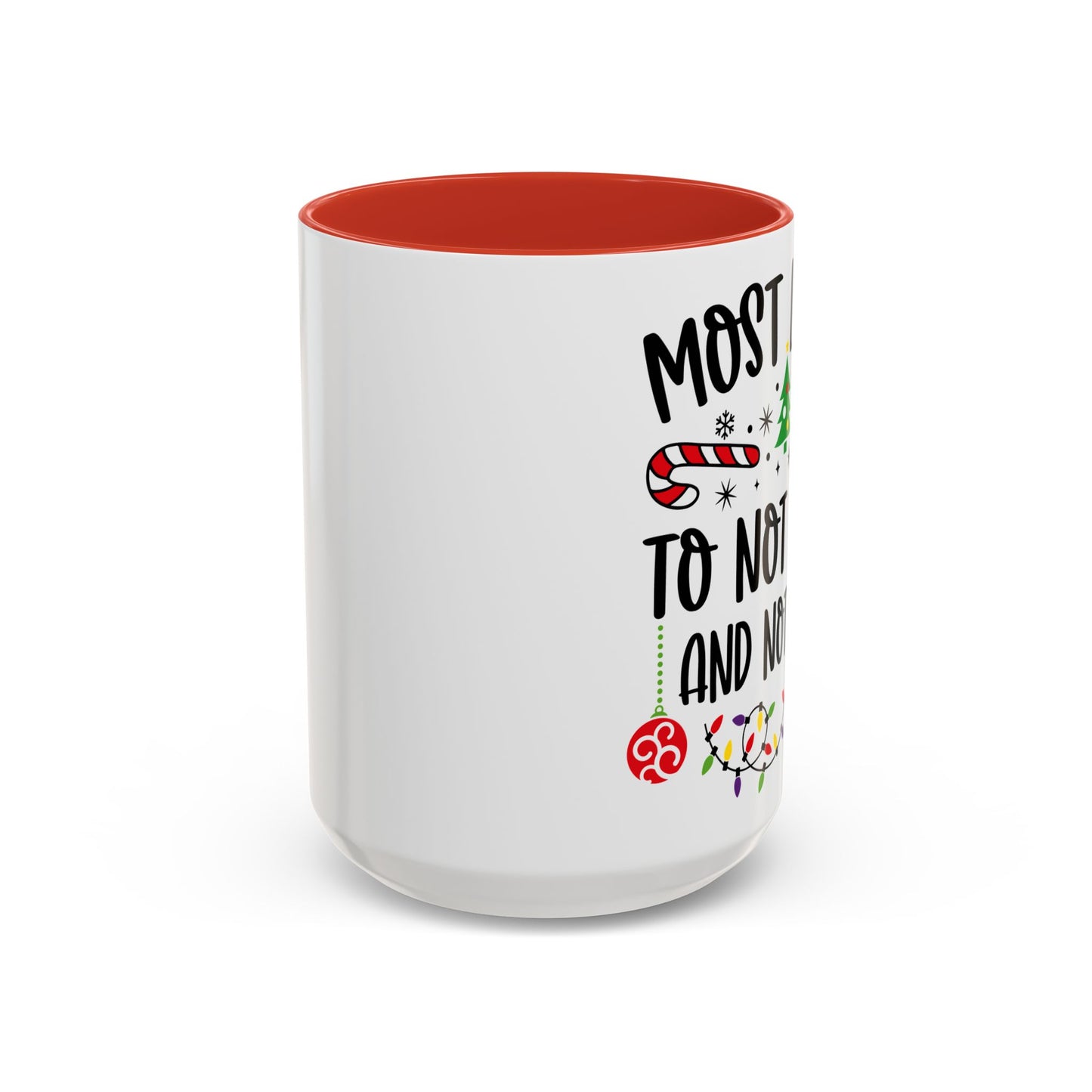 Christmas Coffee Mug, 11oz, "Don't know don't care"