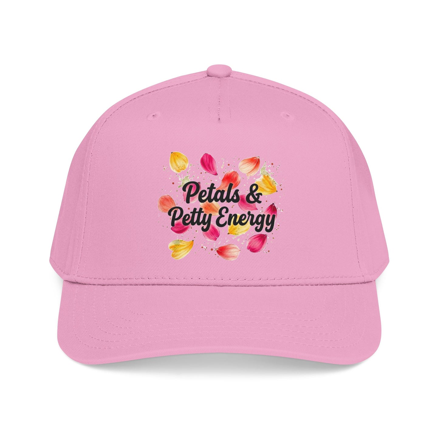 "Petals & Petty Energy" — Baseball Cap