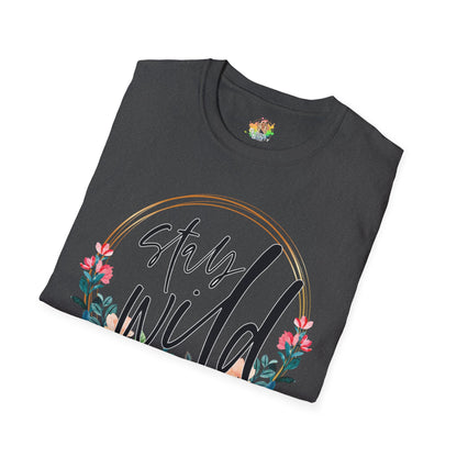 Stay Wild Graphic T-Shirt | Empowering Floral Statement Tee by Subbin4Sanity