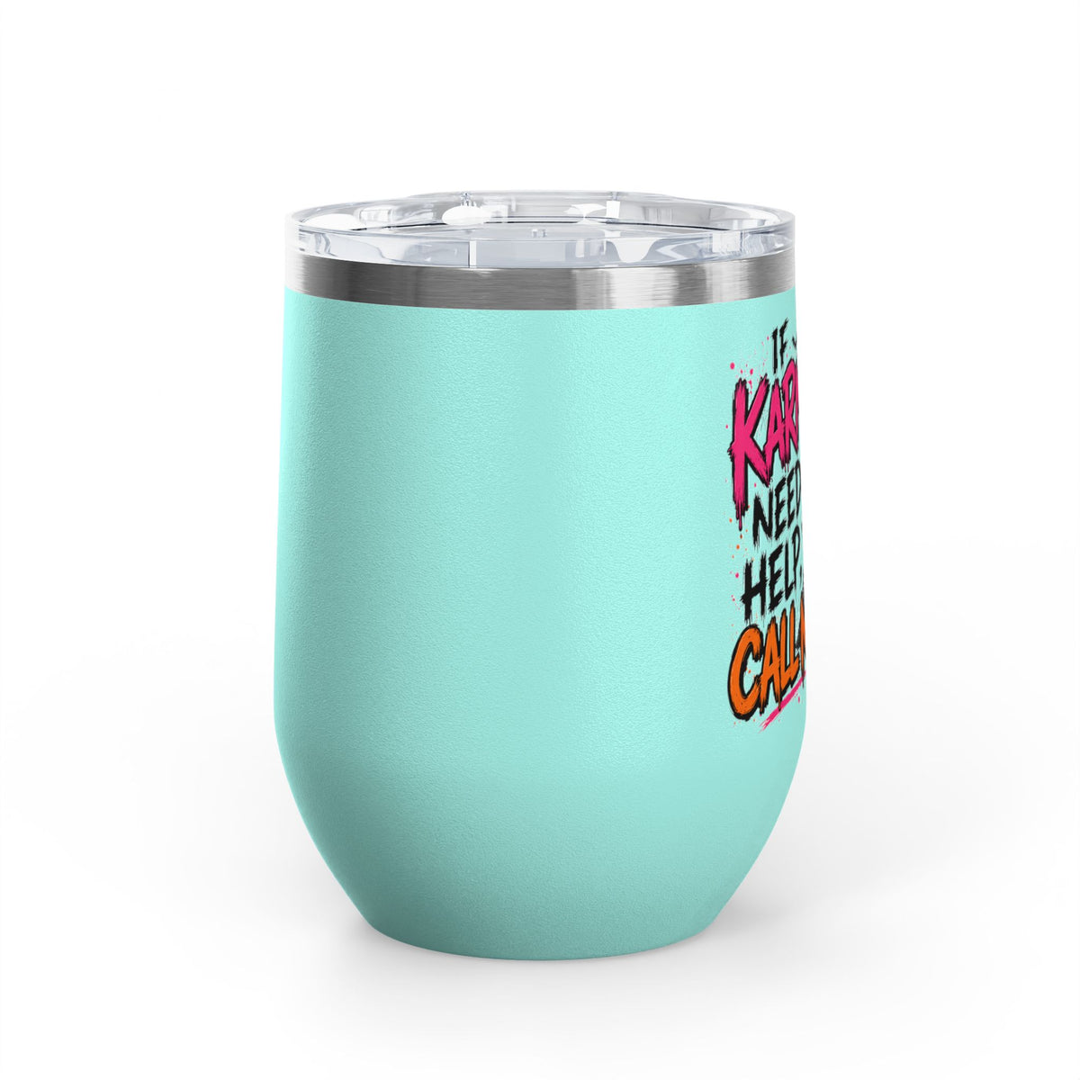 If Karma Needs Help, Call Me 12oz Wine Tumbler | Sarcastic Gothic Stainless Steel Cup by Subbin4Sanity