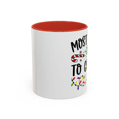 Christmas Coffee Mug, 11oz, "To get lit"