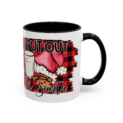 Christmas Coffee Mug, 11oz, "I put out for Santa"