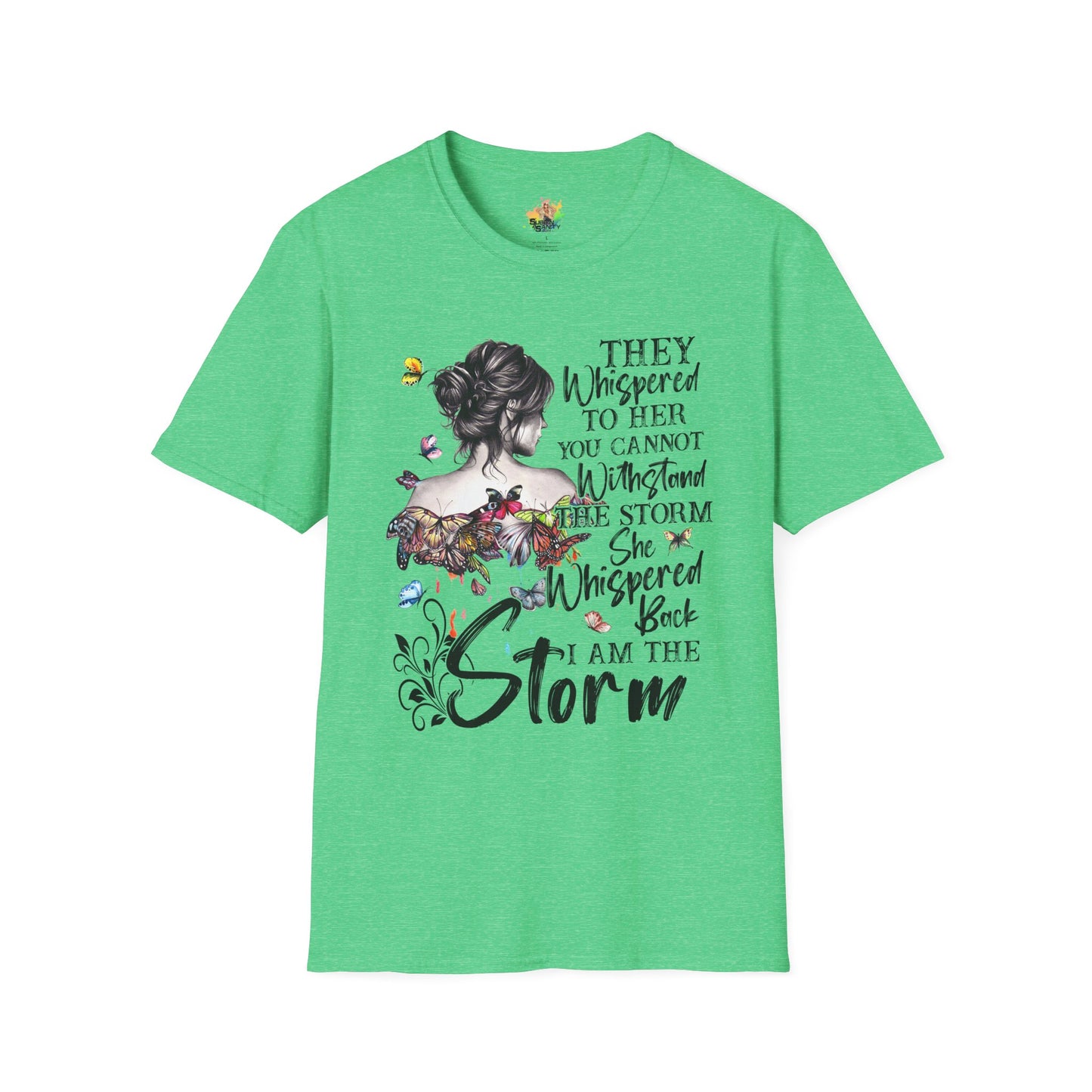 I Am The Storm Graphic T-Shirt | Empowering Women’s Statement Tee by Subbin4Sanity