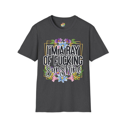 Ray Of Fucking Sunshine Graphic T-Shirt | Funny Bold Attitude Tee by Subbin4Sanity