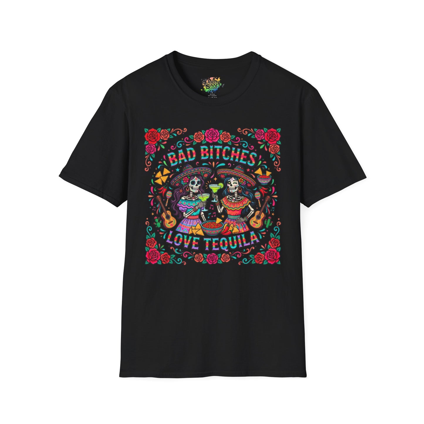 "Bad Bitches Love Tequila" | Unisex Softstyle T-Shirt