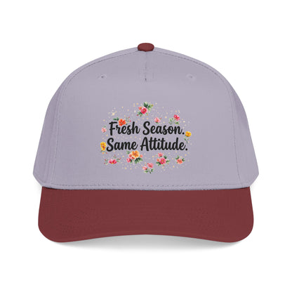 "Fresh Season Same Attitude" — Baseball Cap