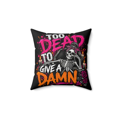 Too Dead To Give A Damn Double-Sided Pillowcase & Insert | Gothic Halloween Decor by Subbin4Sanity