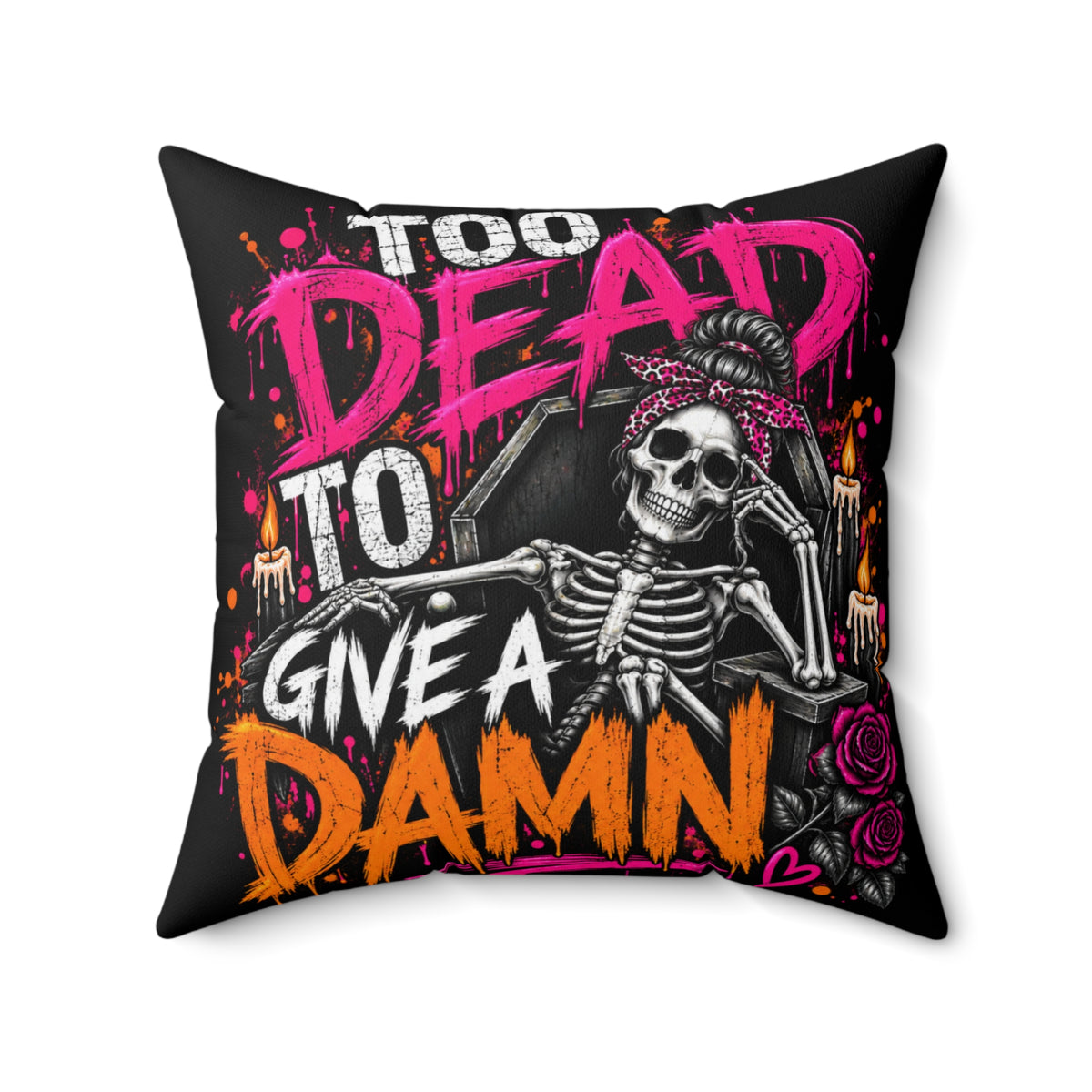 Too Dead To Give A Damn Double-Sided Pillowcase & Insert | Gothic Halloween Decor by Subbin4Sanity