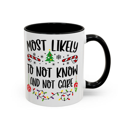 Christmas Coffee Mug, 11oz, "Don't know don't care"