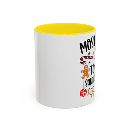 Christmas Coffee Mug, 11oz, "Eat Santa's Cookies"