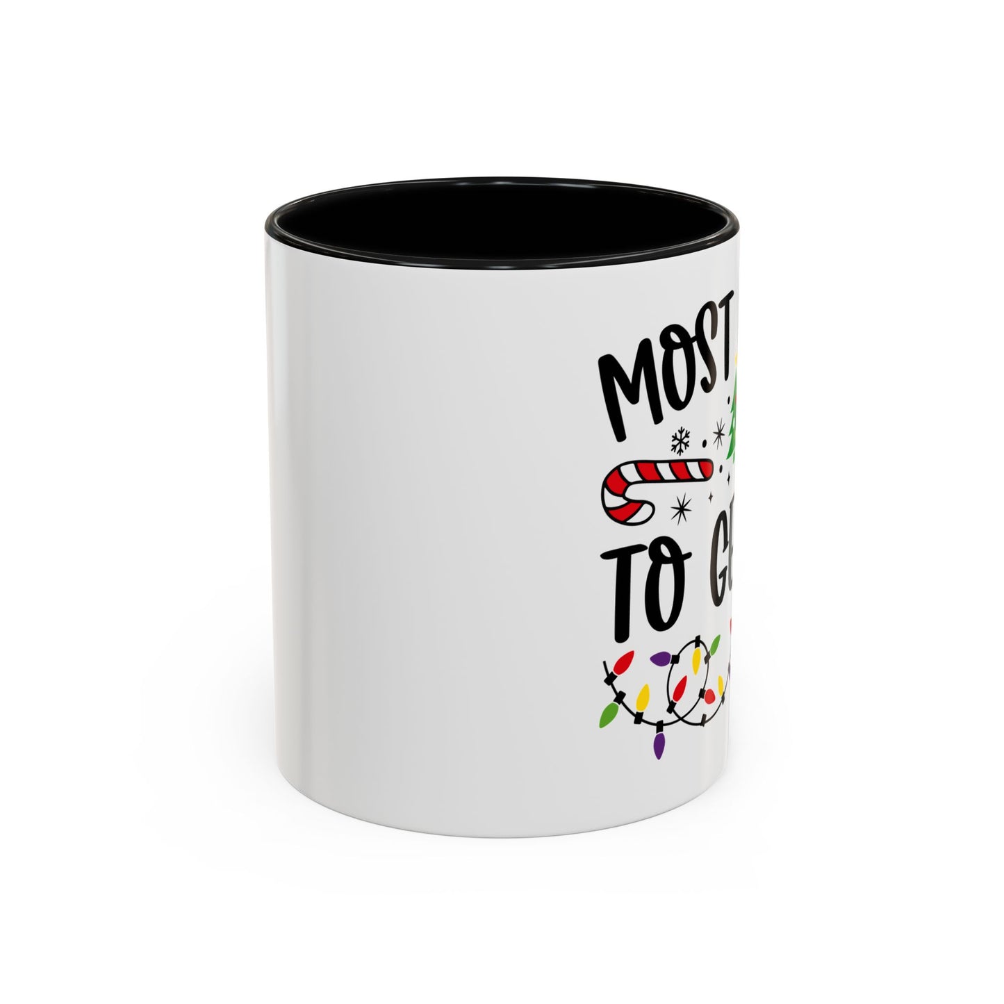 Christmas Coffee Mug, 11oz, "To get lit"