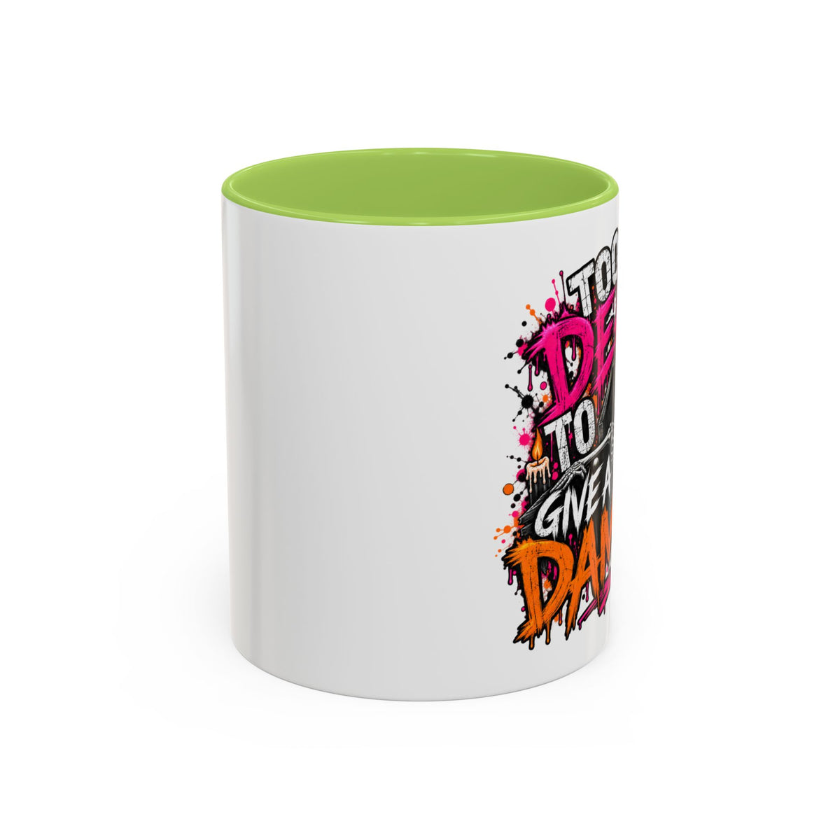 Too Dead To Give A Damn Coffee Mug | Sarcastic Gothic Ceramic Mug by Subbin4Sanity