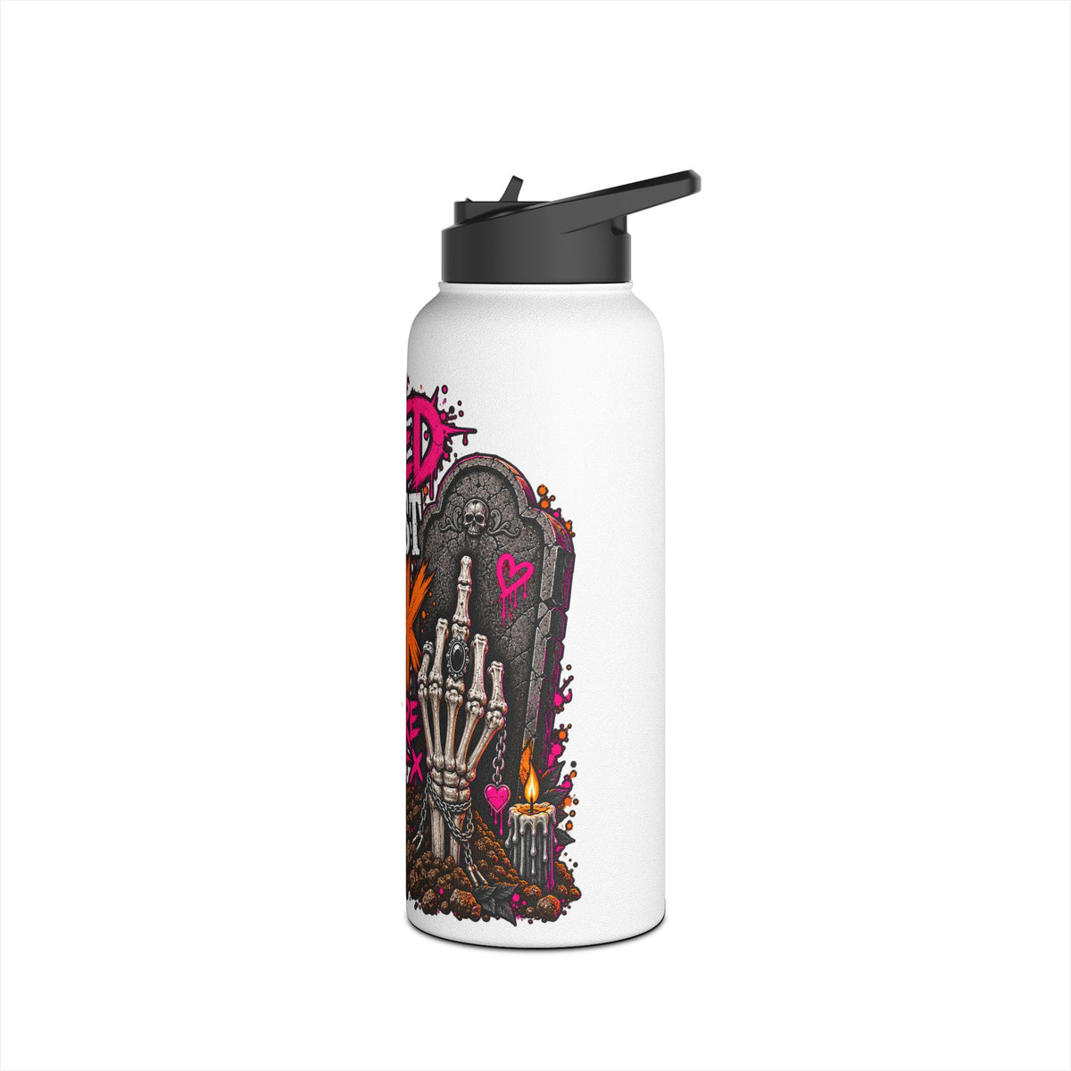 I Buried My Last Fuck Right Here Stainless Steel Water Bottle | Sarcastic Gothic Insulated Bottle by Subbin4Sanity