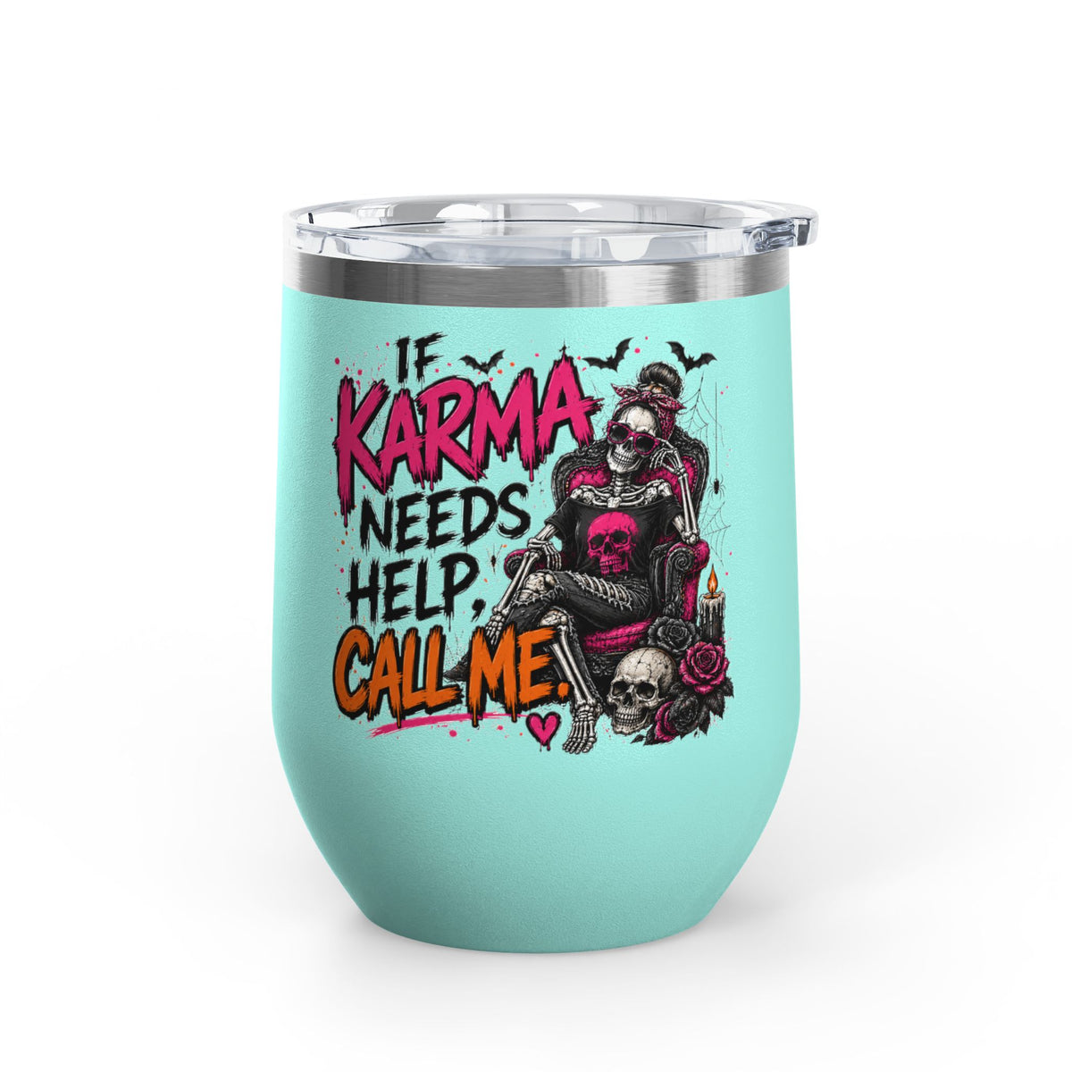 If Karma Needs Help, Call Me 12oz Wine Tumbler | Sarcastic Gothic Stainless Steel Cup by Subbin4Sanity