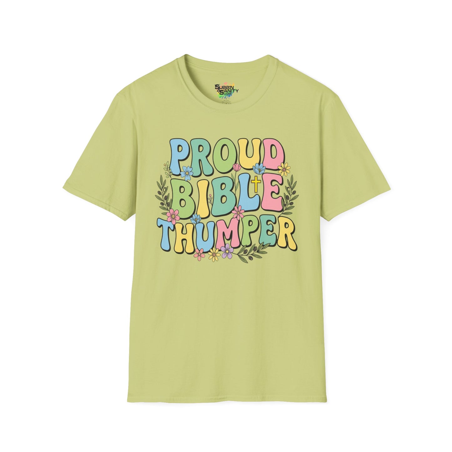 "Proud Bible Thumper" Multicolor Spring Easter Faith Unisex Soft Style T-Shirt