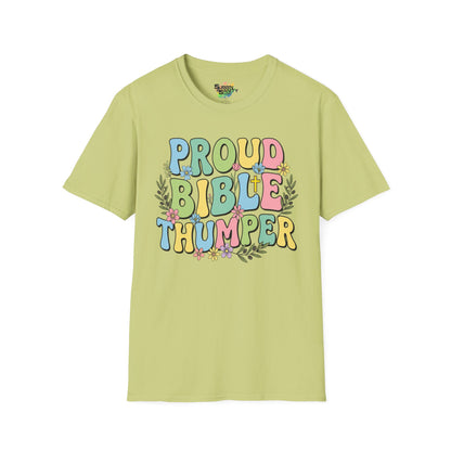 "Proud Bible Thumper" Multicolor Spring Easter Faith Unisex Soft Style T-Shirt