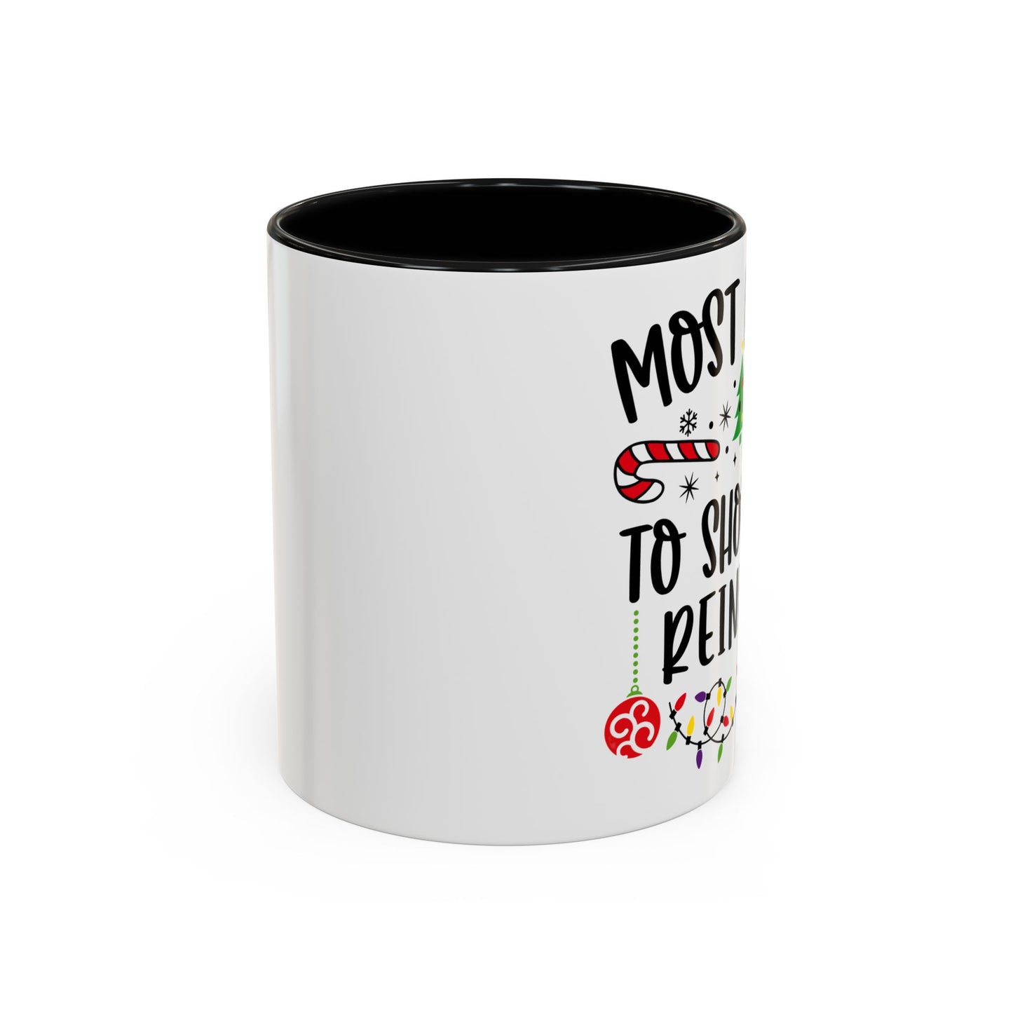 Christmas Coffee Mug, 11oz, "To shoot a Reindeer"