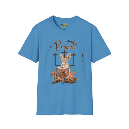 "Proud Bible Thumper" Faith T-Shirt – Cute Graphic Tee | Unisex Softstyle Easter Day Shirt