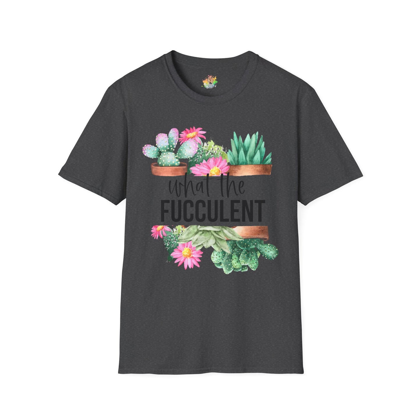 What The Fucculent Graphic T-Shirt | Funny Plant Pun Tee by Subbin4Sanity