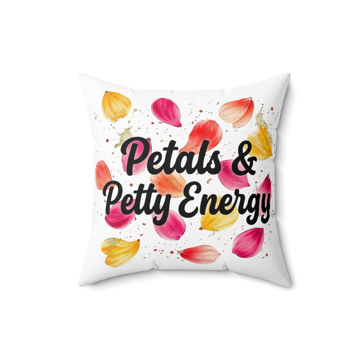 Petals & Petty Energy Double-Sided Throw Pillow | Floral Attitude Pillow by Subbin4Sanity