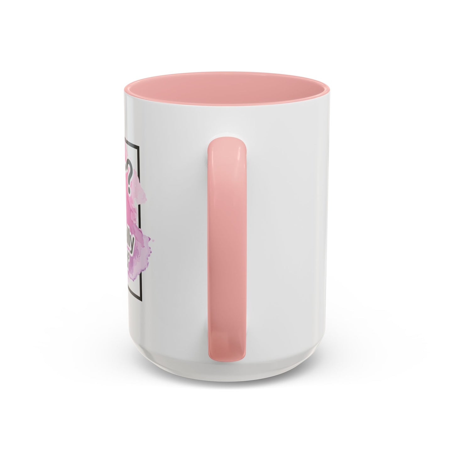 Coffee Mug, 11oz, "Bipolar?"