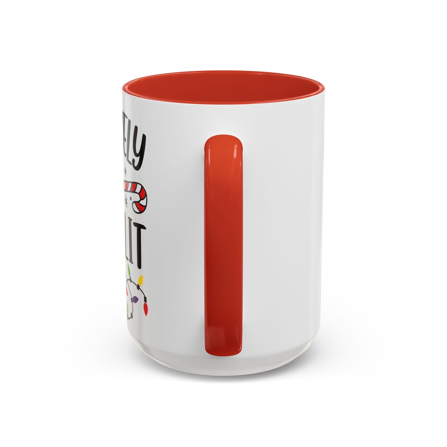 Christmas Coffee Mug, 11oz, "To get lit"