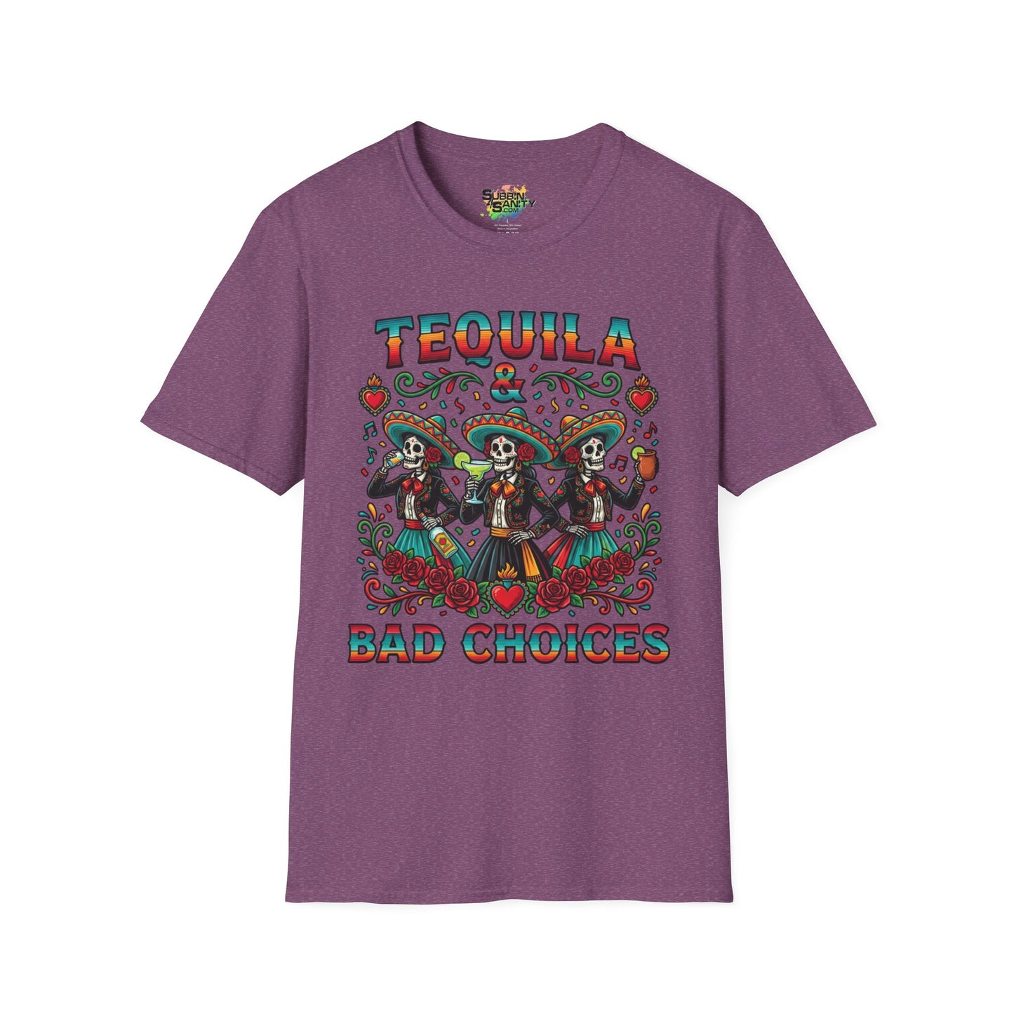 "Tequila & Bad Choices" | Unisex Softstyle T-Shirt