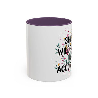 "She's A Wildflower Act Accordingly" - 11oz Coffee Mug