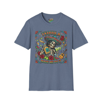 "Tequila Made Me Do It" | Unisex Softstyle T-Shirt