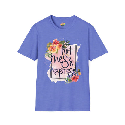 Hot Mess Express Graphic T-Shirt | Funny Chaos Life Statement Tee by Subbin4Sanity