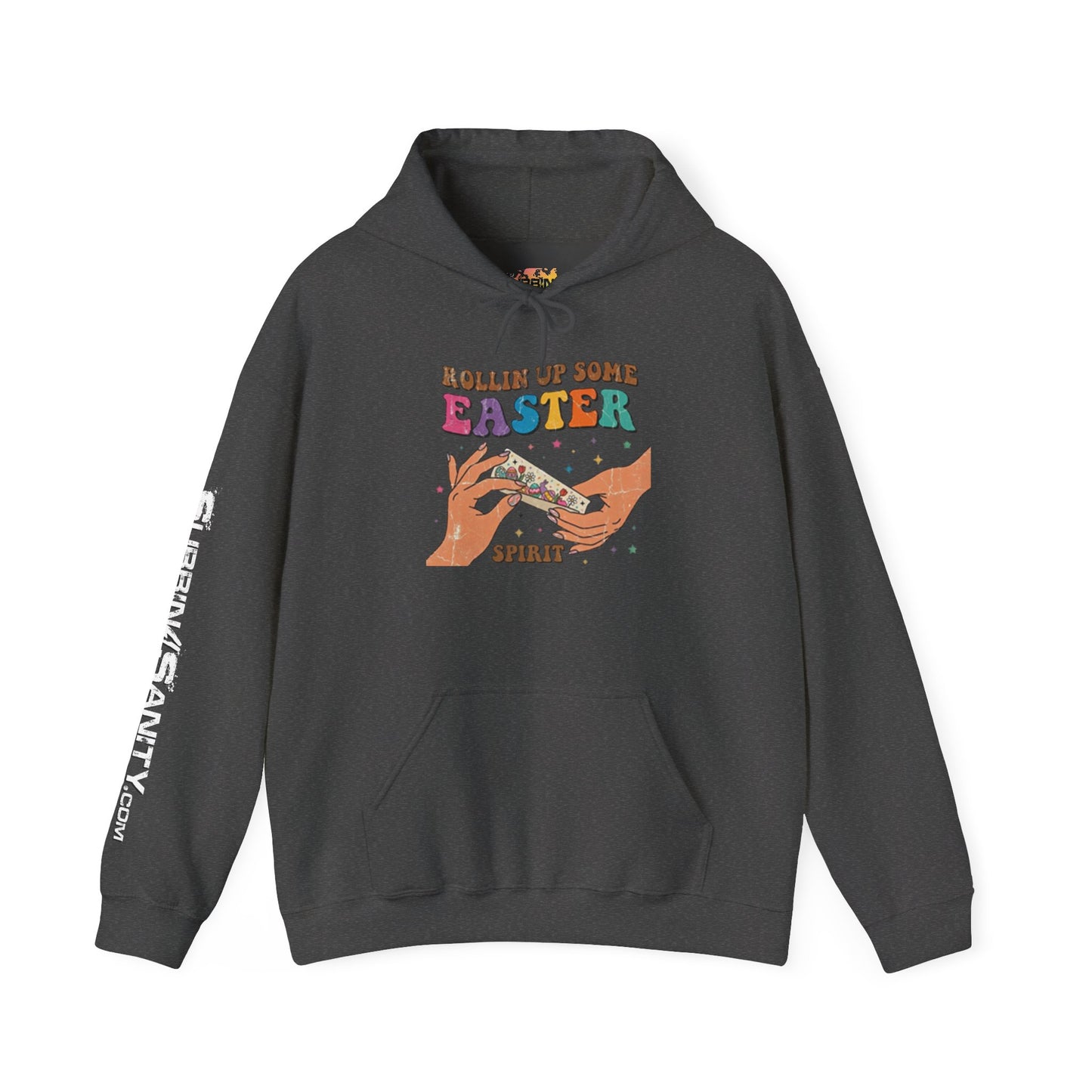 "Rollin Up Some Easter Spirit" Hoodie