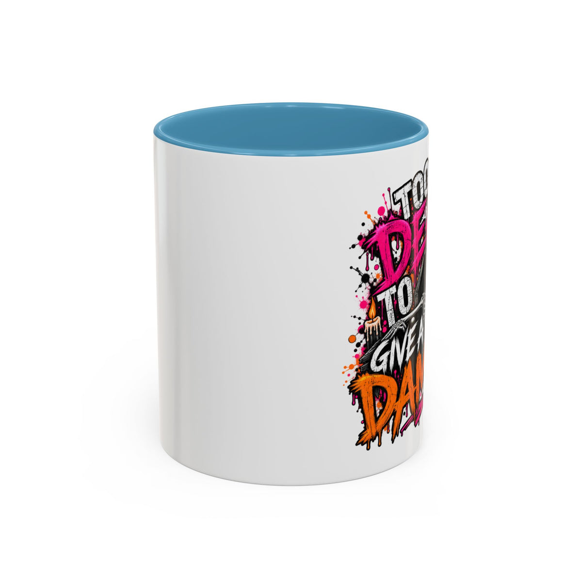 Too Dead To Give A Damn Coffee Mug | Sarcastic Gothic Ceramic Mug by Subbin4Sanity