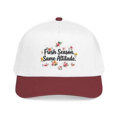 "Fresh Season Same Attitude" — Baseball Cap