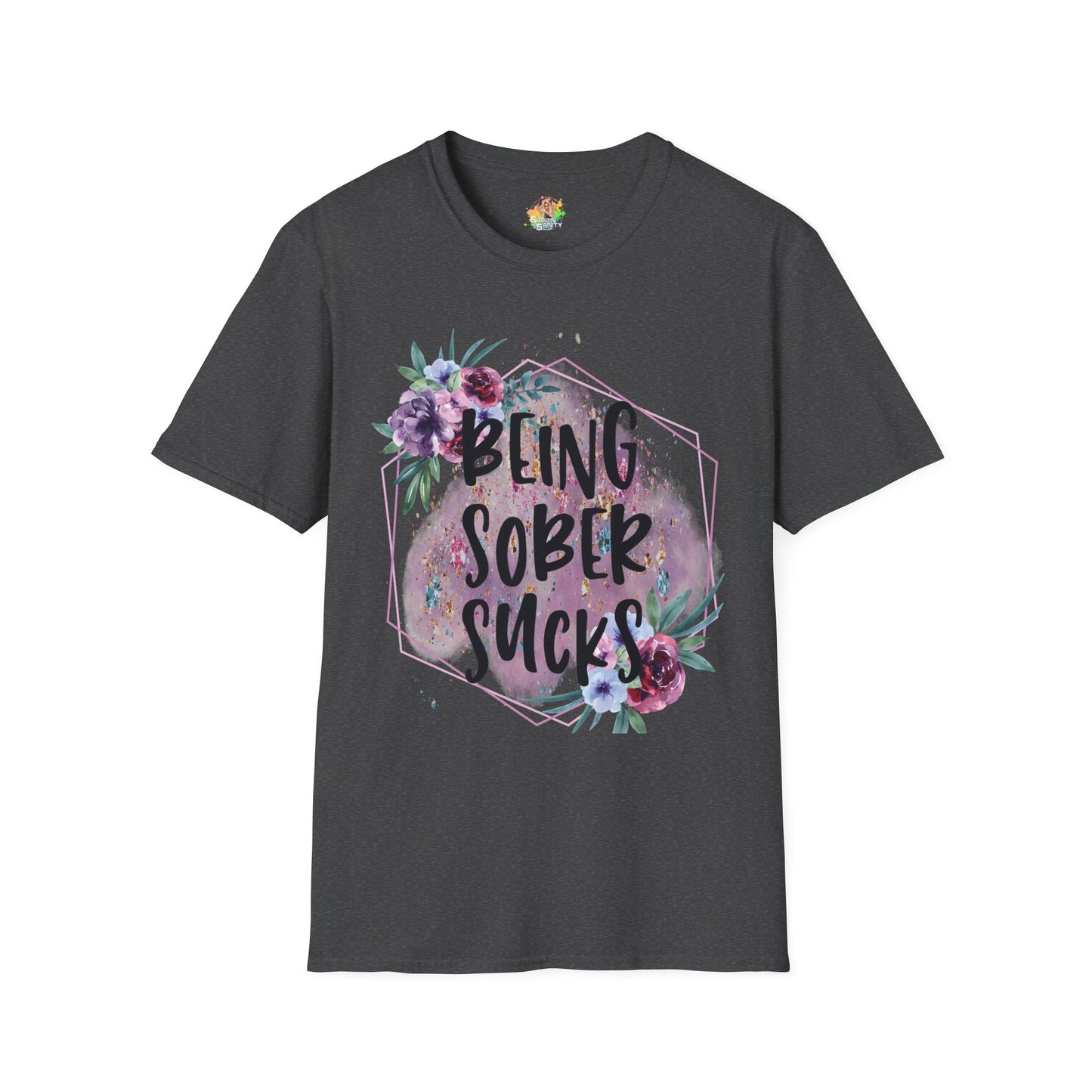 Being Sober Sucks Graphic T-Shirt | Funny Dark Humor Statement Tee by Subbin4Sanity