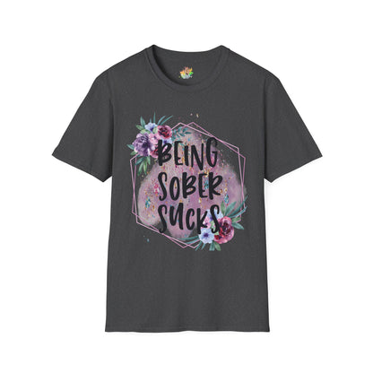 Being Sober Sucks Graphic T-Shirt | Funny Dark Humor Statement Tee by Subbin4Sanity