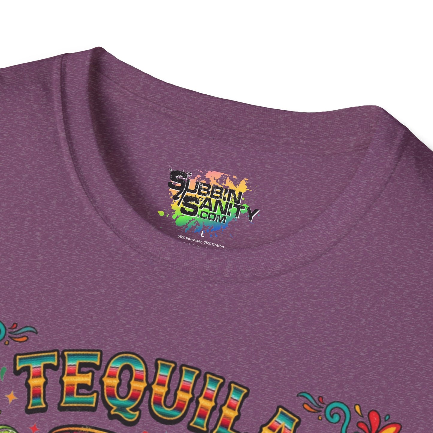 "Tequila Made Me Do It" | Unisex Softstyle T-Shirt