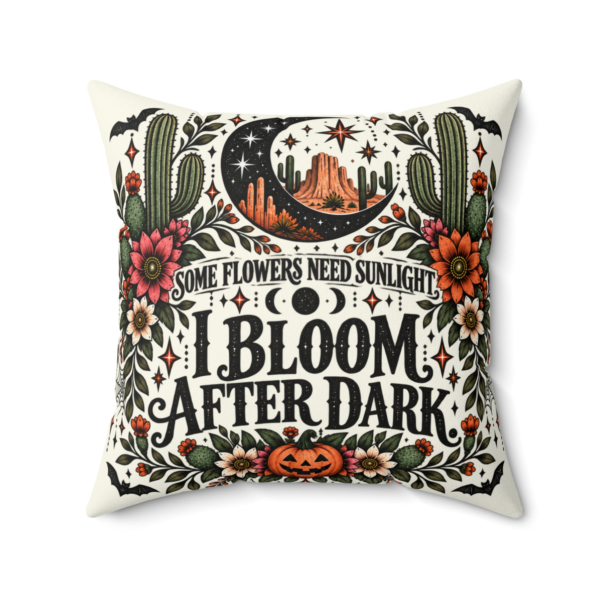 Some Flowers Need Sunlight, I Bloom After Dark + Crescent Blooms Double-Sided Pillowcase & Insert | Boho Halloween Throw Pillow by Subbin4Sanity