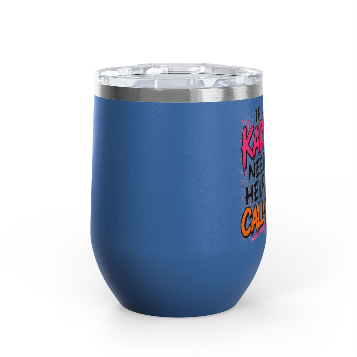If Karma Needs Help, Call Me 12oz Wine Tumbler | Sarcastic Gothic Stainless Steel Cup by Subbin4Sanity
