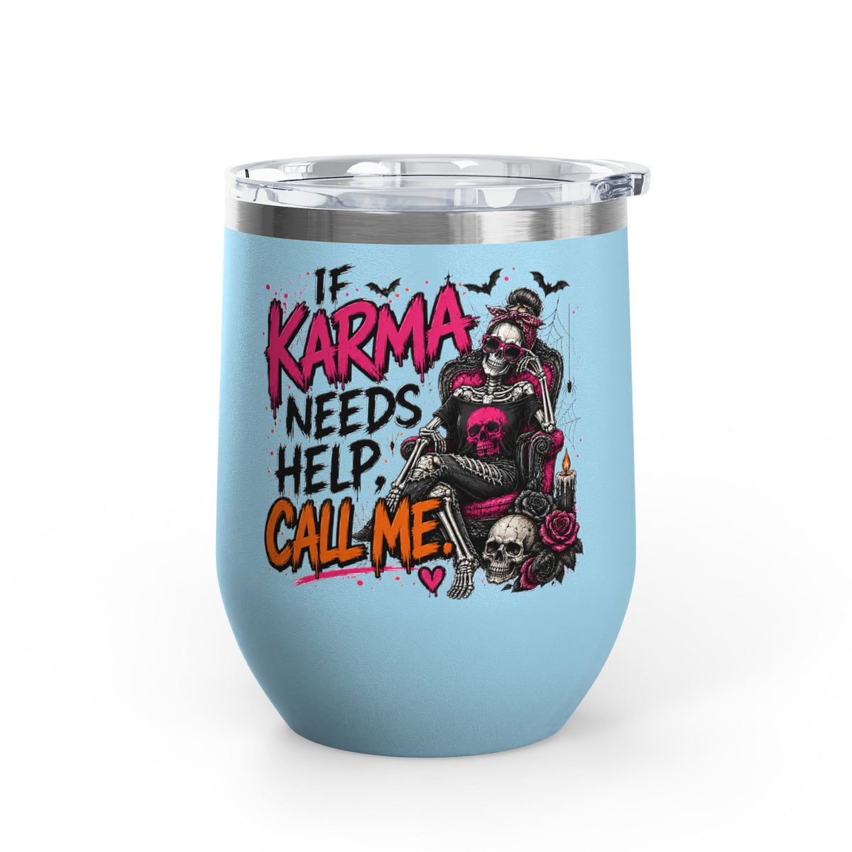 If Karma Needs Help, Call Me 12oz Wine Tumbler | Sarcastic Gothic Stainless Steel Cup by Subbin4Sanity