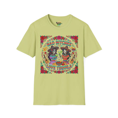 "Bad Bitches Love Tequila" | Unisex Softstyle T-Shirt